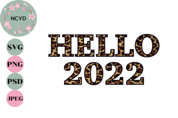 Download Hello 2022 Leopard Png/Digital Download - Digital Collection
